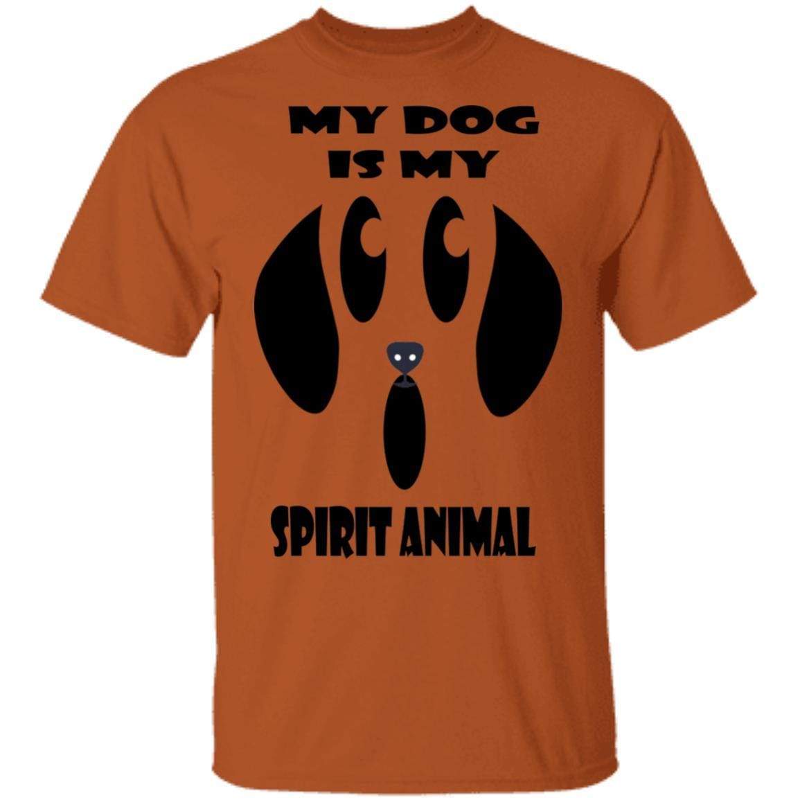 T-Shirts Texas Orange / S WineyBitches.Co "My Dog Is My Spirit Animal" Halloween Ultra Cotton T-Shirt WineyBitchesCo
