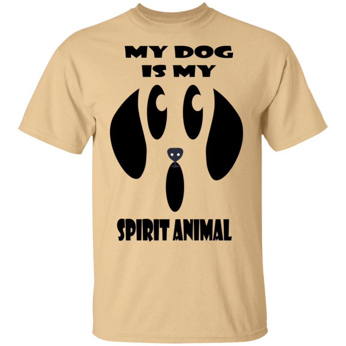 T-Shirts Vegas Gold / S WineyBitches.Co "My Dog Is My Spirit Animal" Halloween Ultra Cotton T-Shirt WineyBitchesCo