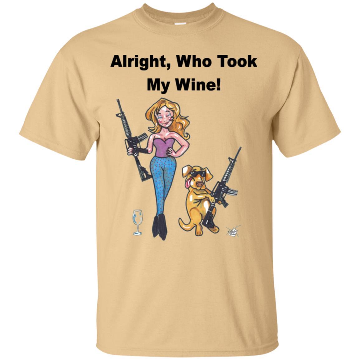 T-Shirts Vegas Gold / S WineyBitches.co "Who Took My Wine" Ultra Cotton T-Shirt WineyBitchesCo