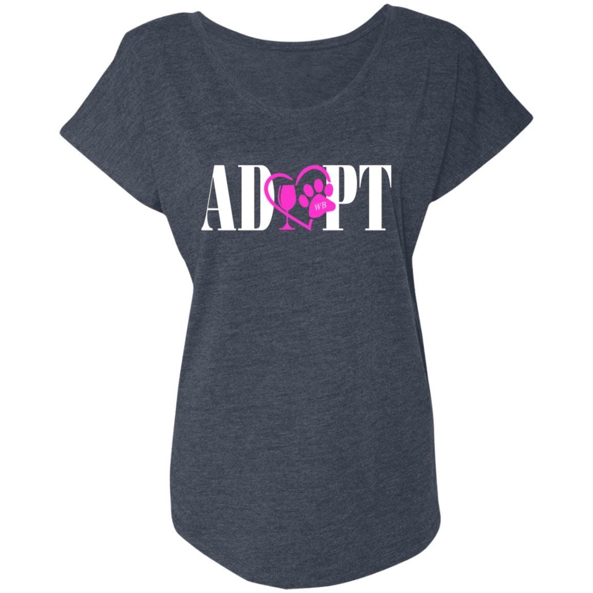 T-Shirts Vintage Navy / X-Small WineyBitches.Co “Adopt” Next Level Ladies' Triblend Dolman Sleeve- Pink Heart-Wht Lettering WineyBitchesCo