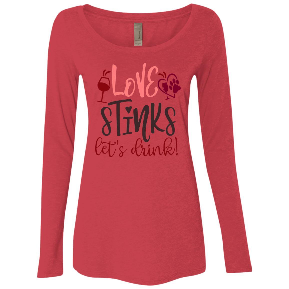 T-Shirts Vintage Red / S Winey Bitches Co Winey Bitches Co "Love Stinks, Let's Drink" Ladies' Triblend LS Scoop WineyBitchesCo