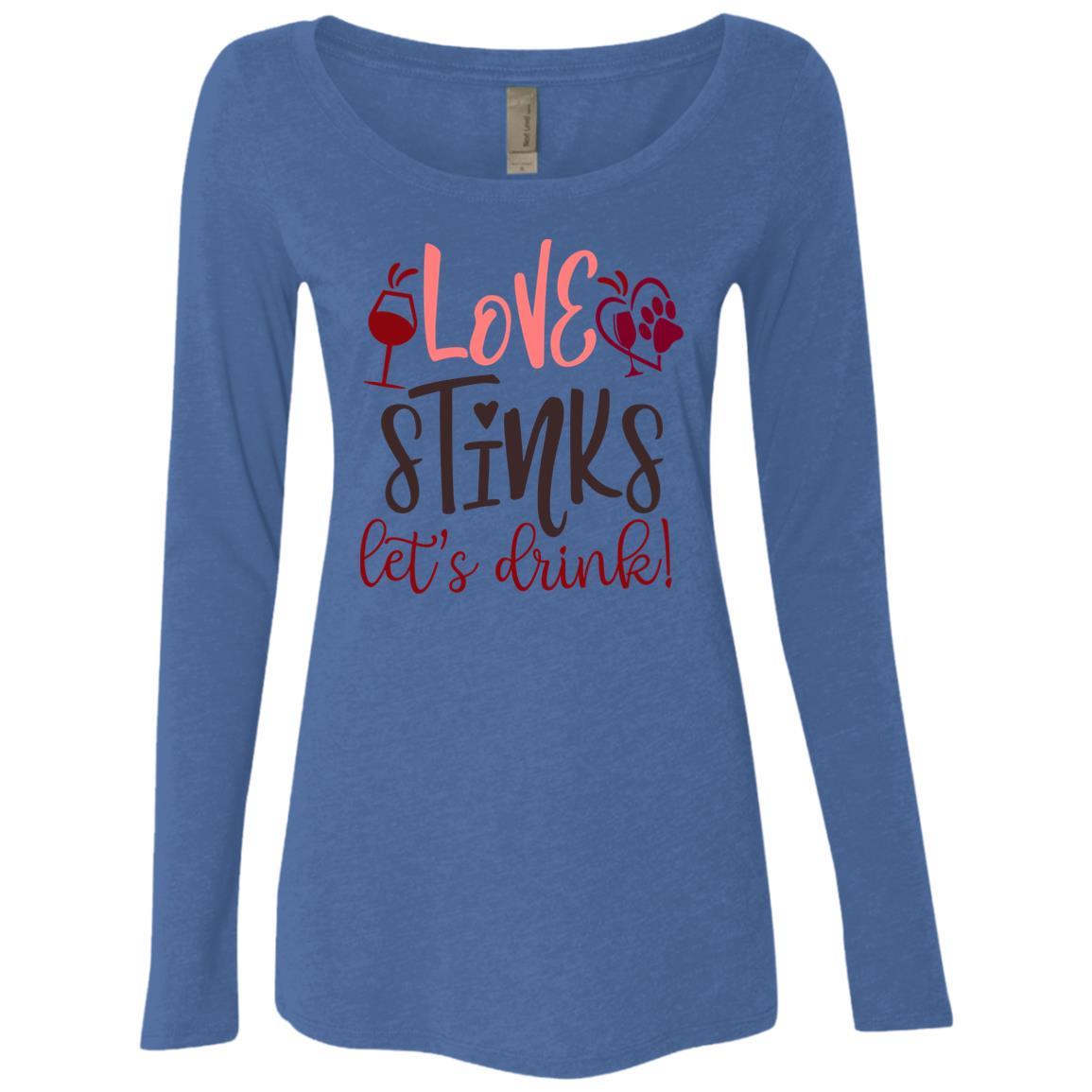 T-Shirts Vintage Royal / S Winey Bitches Co Winey Bitches Co "Love Stinks, Let's Drink" Ladies' Triblend LS Scoop WineyBitchesCo