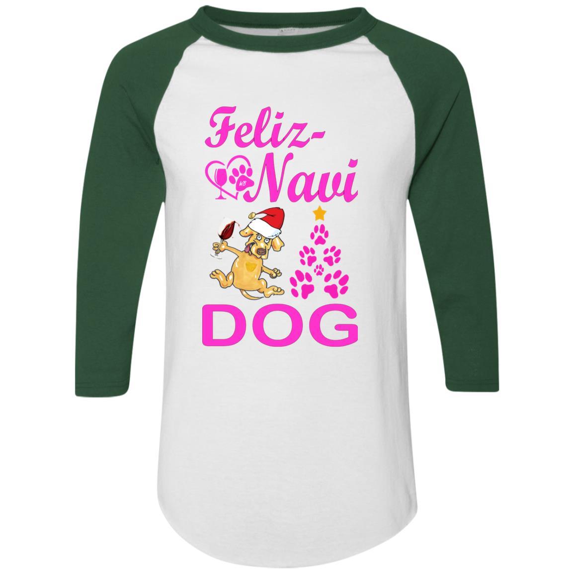 T-Shirts White/Dark Green / S WineyBitches.co Feliz Navi Dog Colorblock Raglan Jersey-Pink WineyBitchesCo