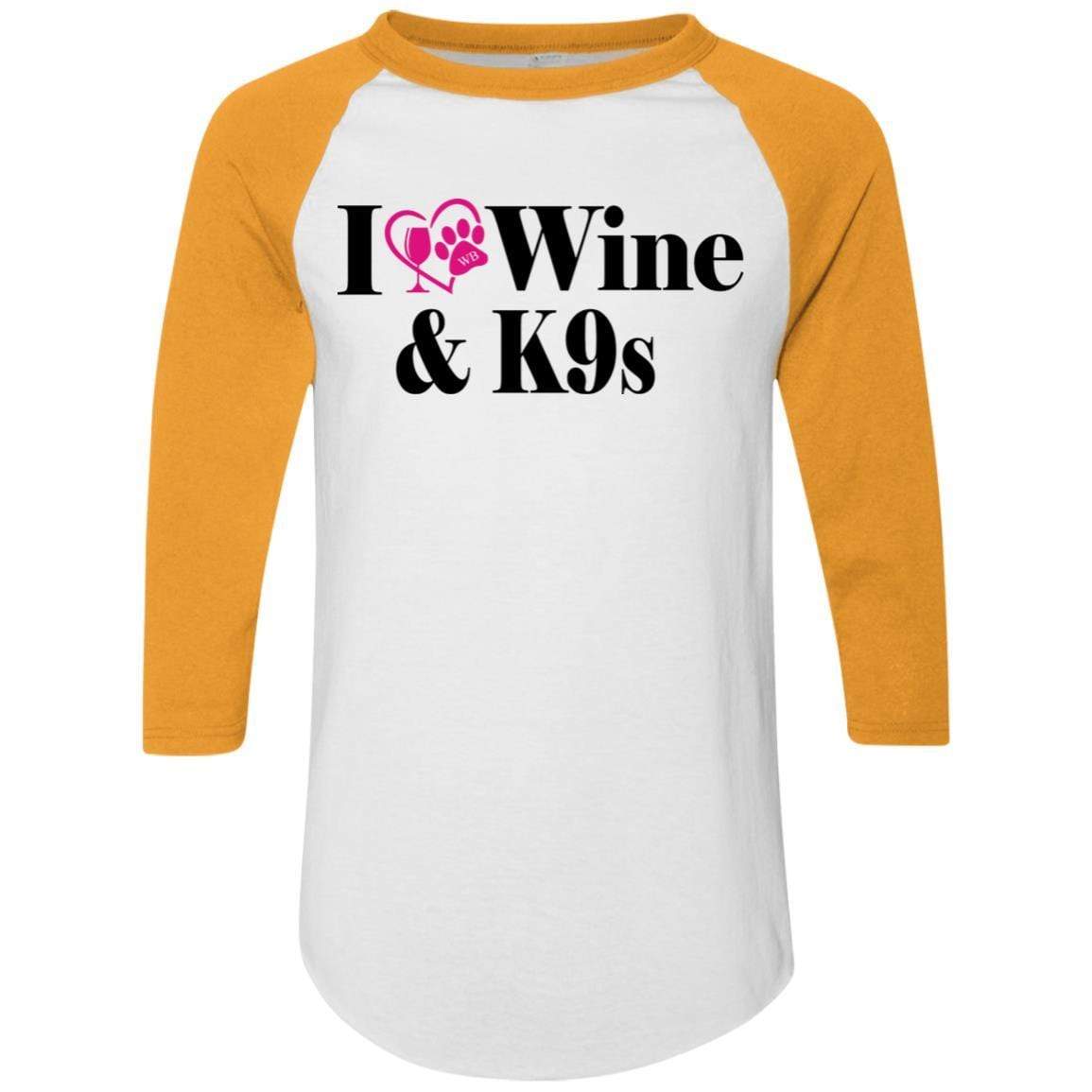 T-Shirts White/Gold / S WineyBitches.Co "I Love Wine and K9s" Colorblock Raglan Jersey WineyBitchesCo