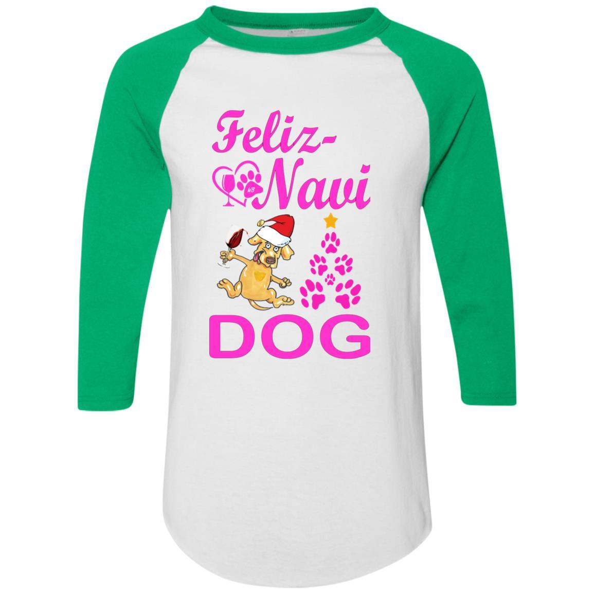 T-Shirts White/Kelly / S WineyBitches.co Feliz Navi Dog Colorblock Raglan Jersey-Pink WineyBitchesCo