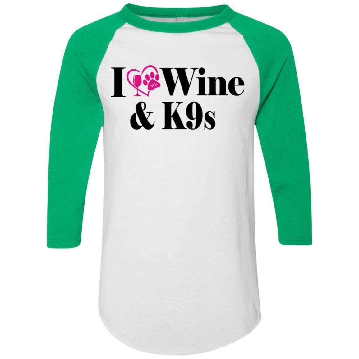 T-Shirts White/Kelly / S WineyBitches.Co "I Love Wine and K9s" Colorblock Raglan Jersey WineyBitchesCo