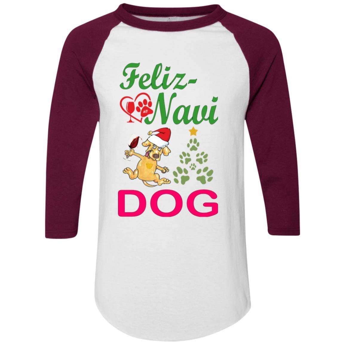 T-Shirts White/Maroon / S WineyBitches.co Feliz Navi Dog Colorblock Raglan Jersey-Grn -Red WineyBitchesCo