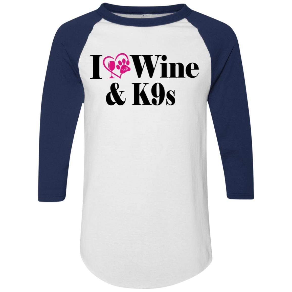 T-Shirts White/Navy / S WineyBitches.Co "I Love Wine and K9s" Colorblock Raglan Jersey WineyBitchesCo