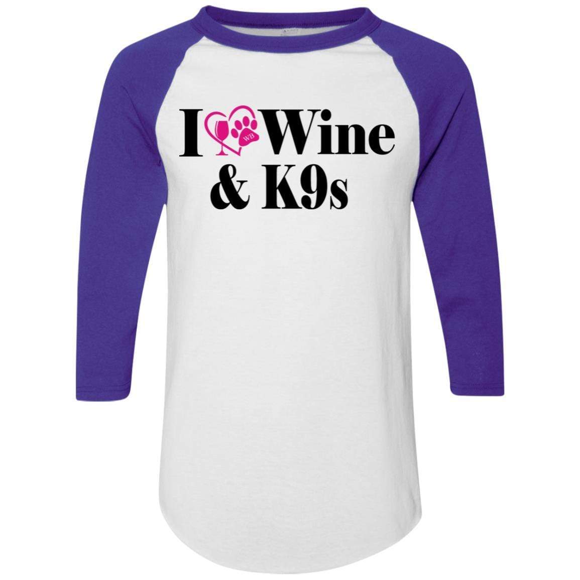 T-Shirts White/Purple / S WineyBitches.Co "I Love Wine and K9s" Colorblock Raglan Jersey WineyBitchesCo