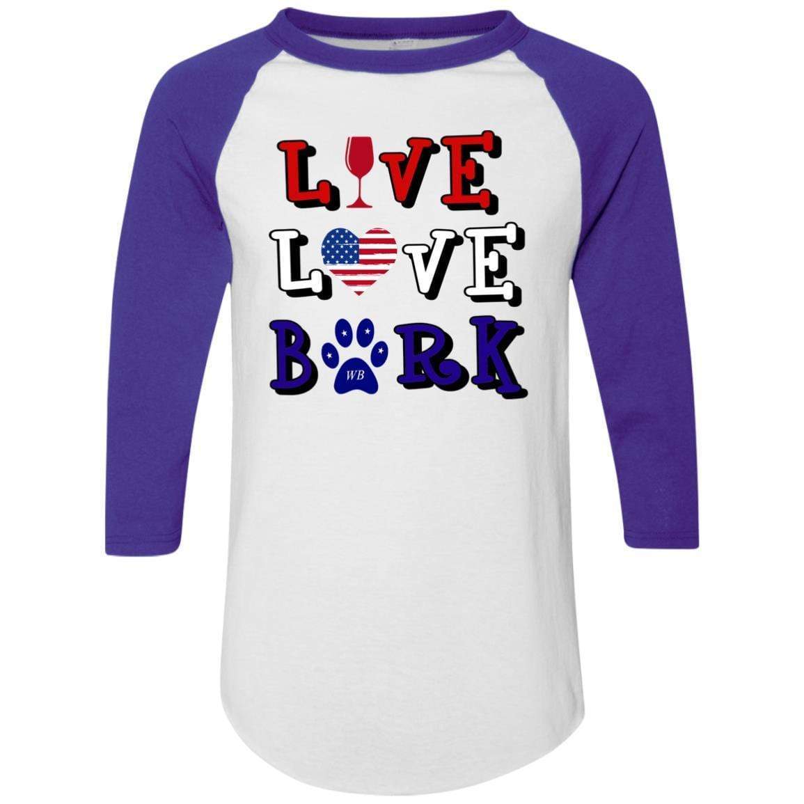 T-Shirts White/Purple / S WineyBitches.Co "Live Love Bark" RWB Colorblock Raglan Jersey WineyBitchesCo