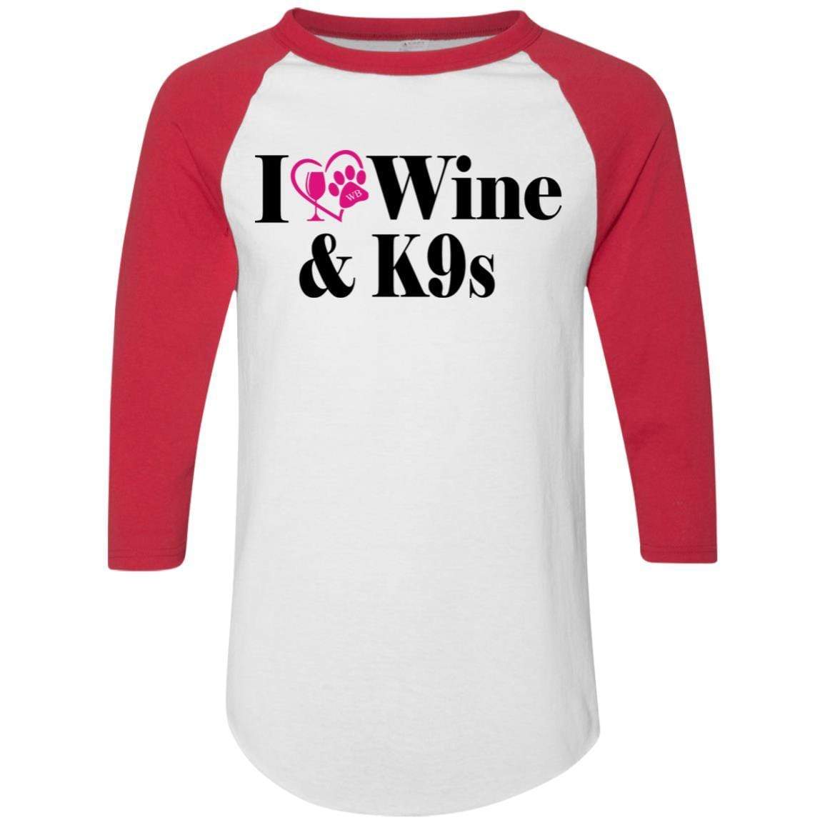 T-Shirts White/Red / S WineyBitches.Co "I Love Wine and K9s" Colorblock Raglan Jersey WineyBitchesCo