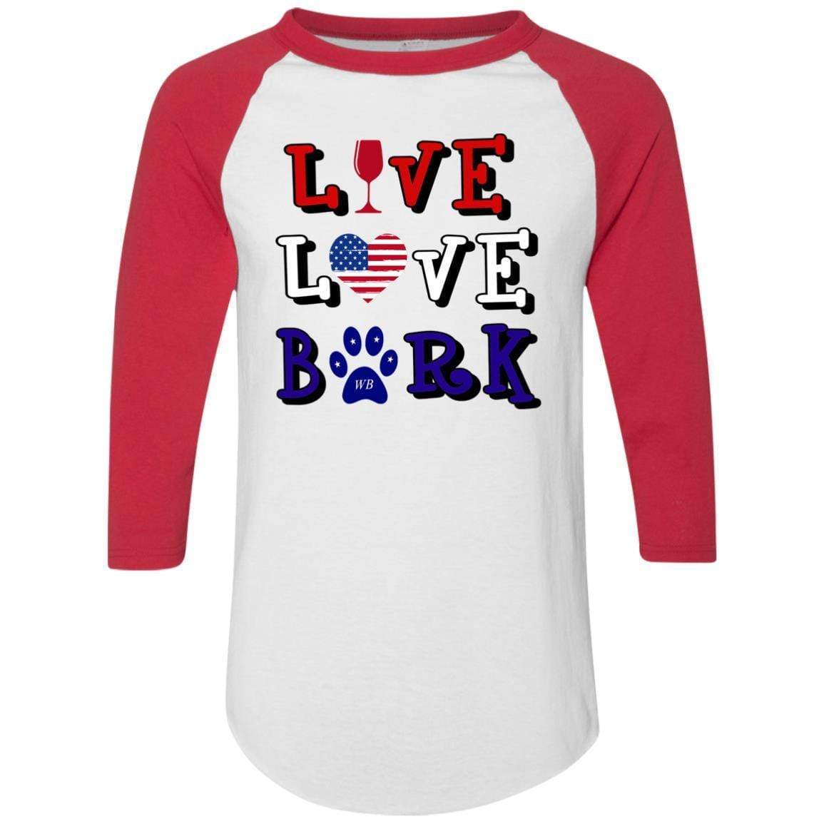 T-Shirts White/Red / S WineyBitches.Co "Live Love Bark" RWB Colorblock Raglan Jersey WineyBitchesCo
