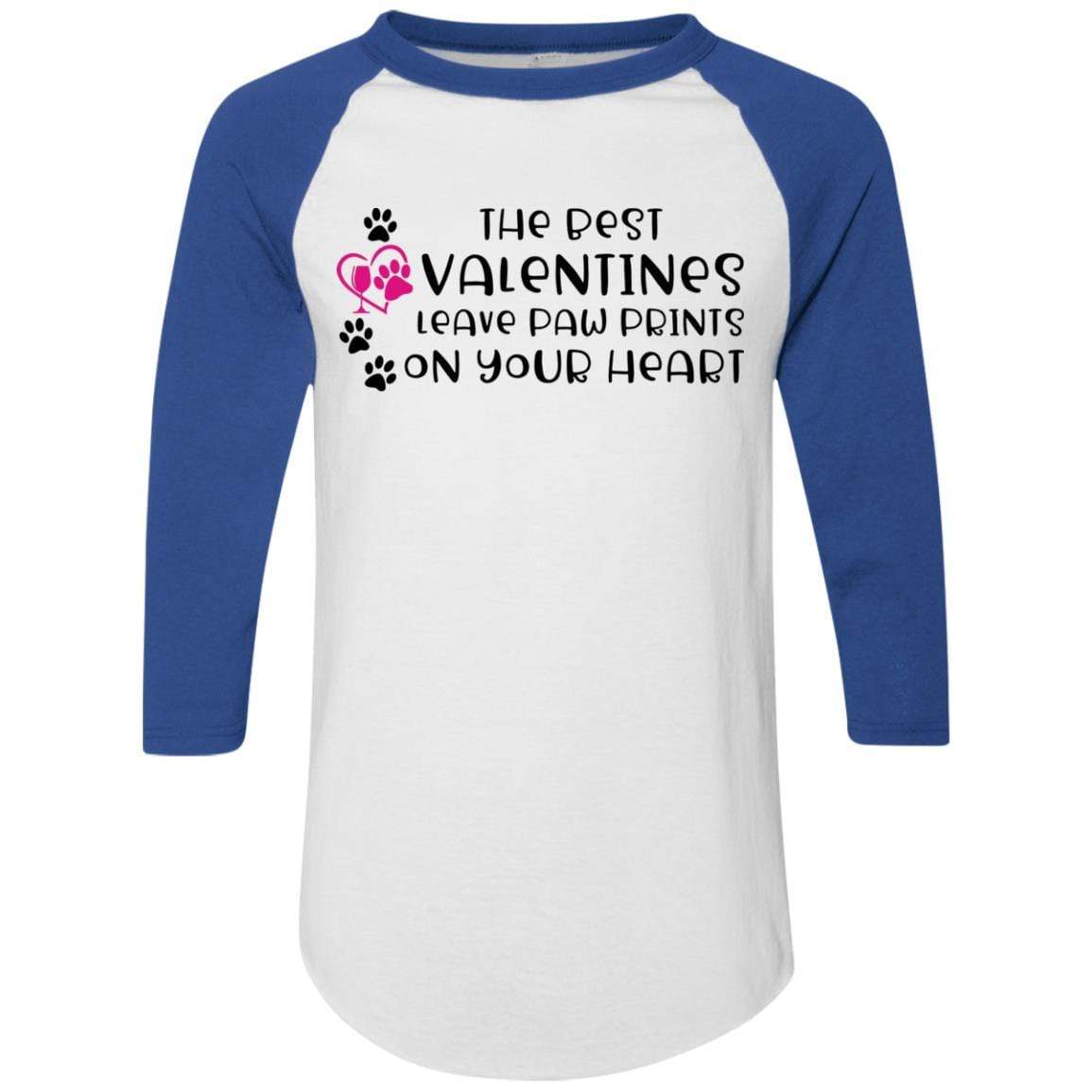 T-Shirts White/Royal / S Winey Bitches Co "The Best Valentines Leave Paw Prints On Your Heart" Colorblock Raglan Jersey WineyBitchesCo