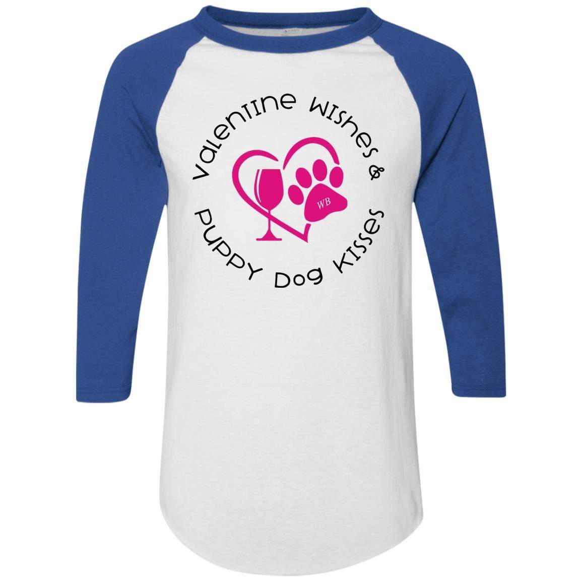T-Shirts White/Royal / S Winey Bitches Co 'Valentine Wishes and Puppy Dog Kisses" (Heart) Colorblock Raglan Jersey WineyBitchesCo
