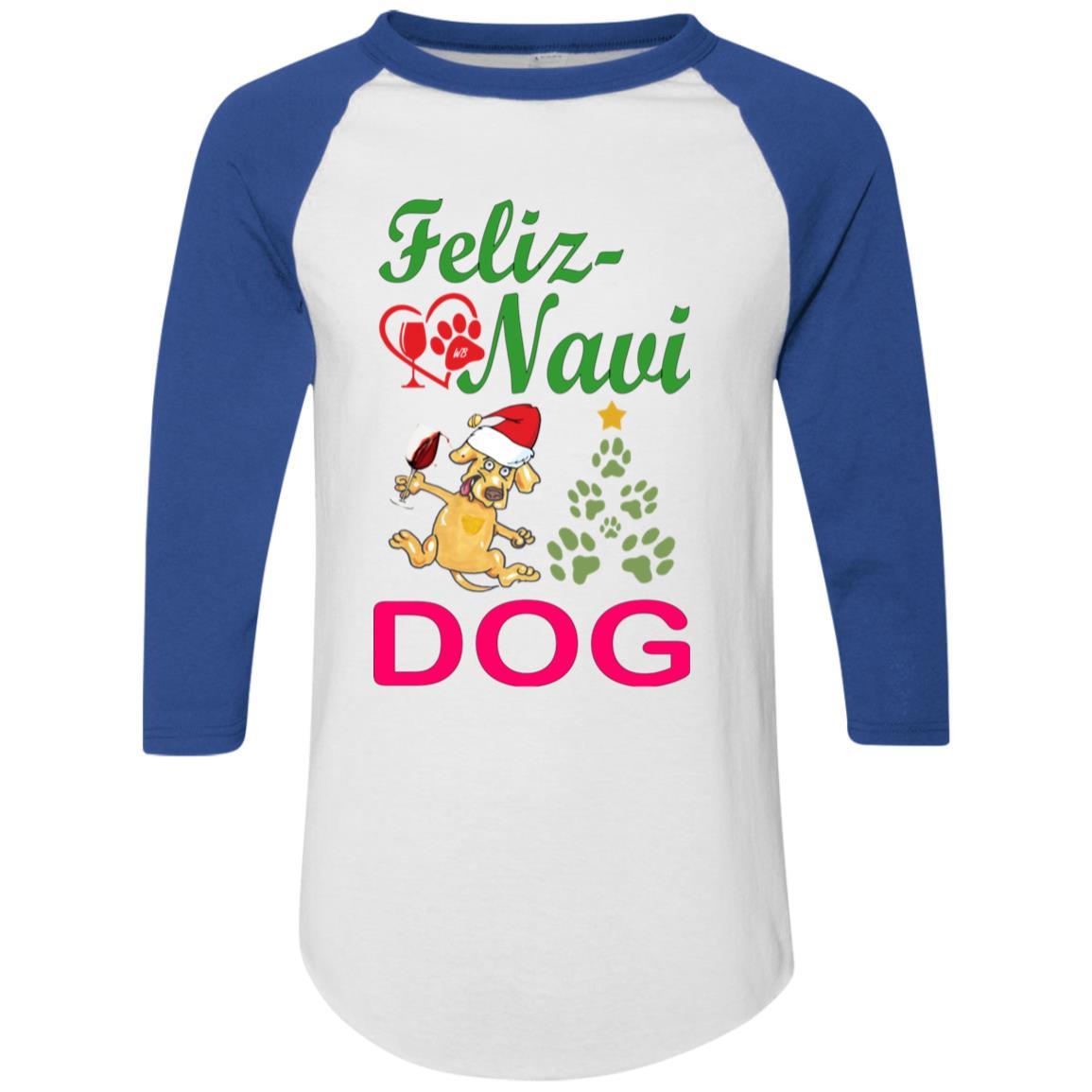 T-Shirts White/Royal / S WineyBitches.co Feliz Navi Dog Colorblock Raglan Jersey-Grn -Red WineyBitchesCo