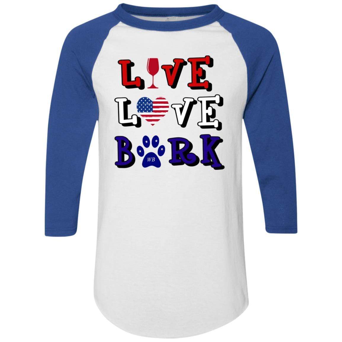 T-Shirts White/Royal / S WineyBitches.Co "Live Love Bark" RWB Colorblock Raglan Jersey WineyBitchesCo