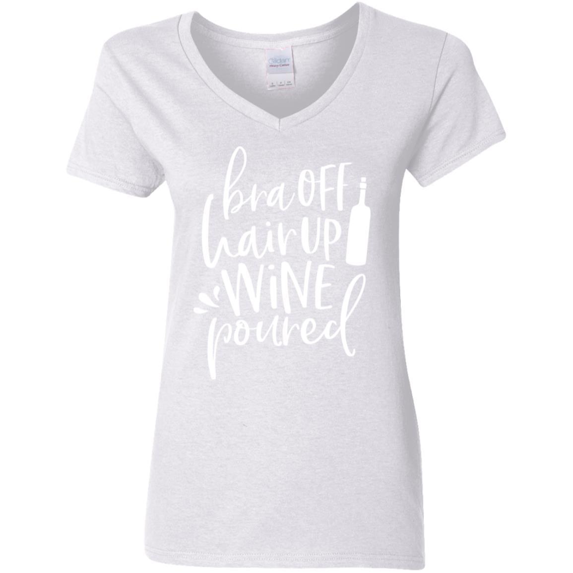 T-Shirts White / S WineyBitches.Co Bra Off Hair Up Wine Poured Ladies' 5.3 oz. V-Neck T-Shirt (Wht Letering) WineyBitchesCo