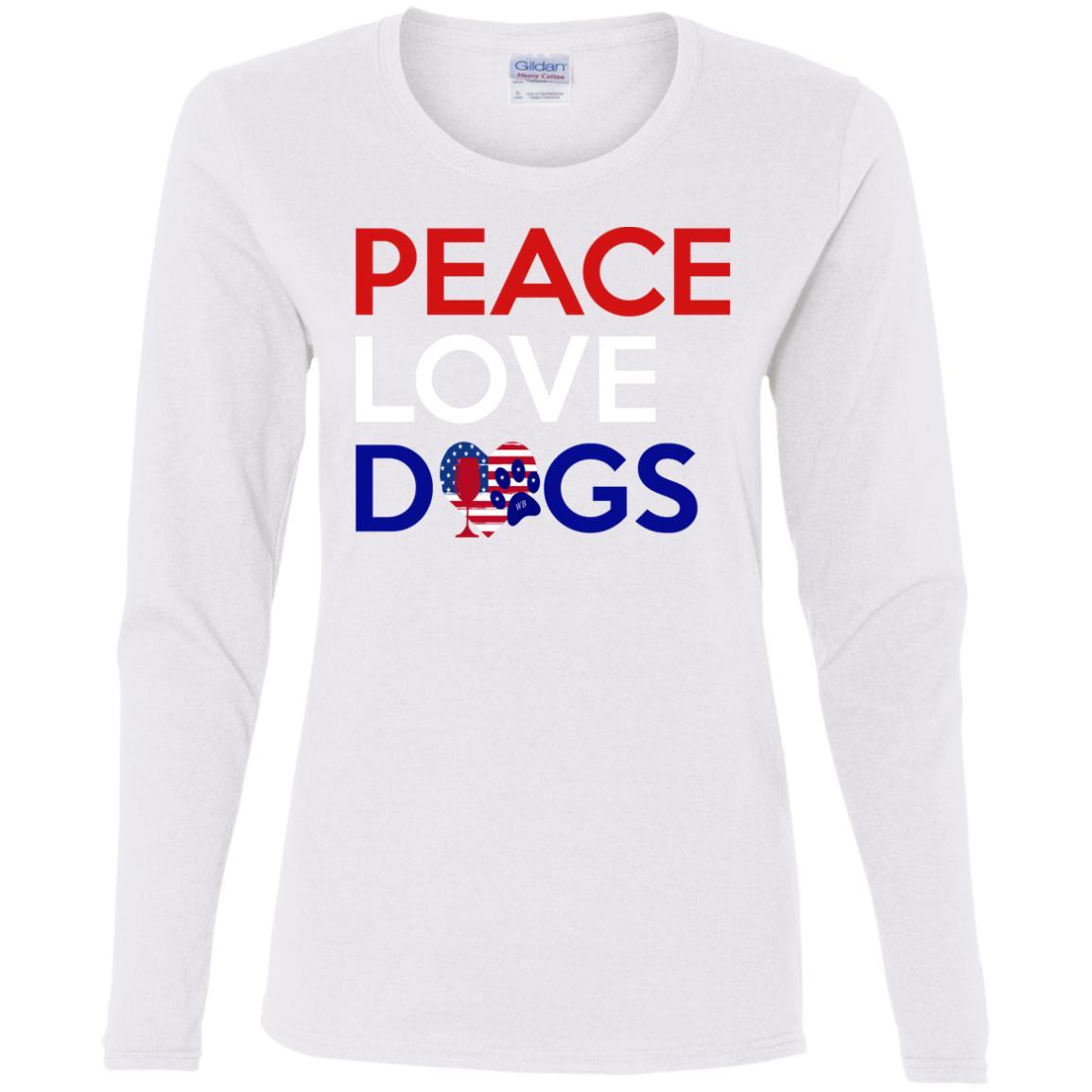 T-Shirts White / S WineyBitches.Co Peace Love Dogs Ladies' Cotton LS T-Shirt WineyBitchesCo