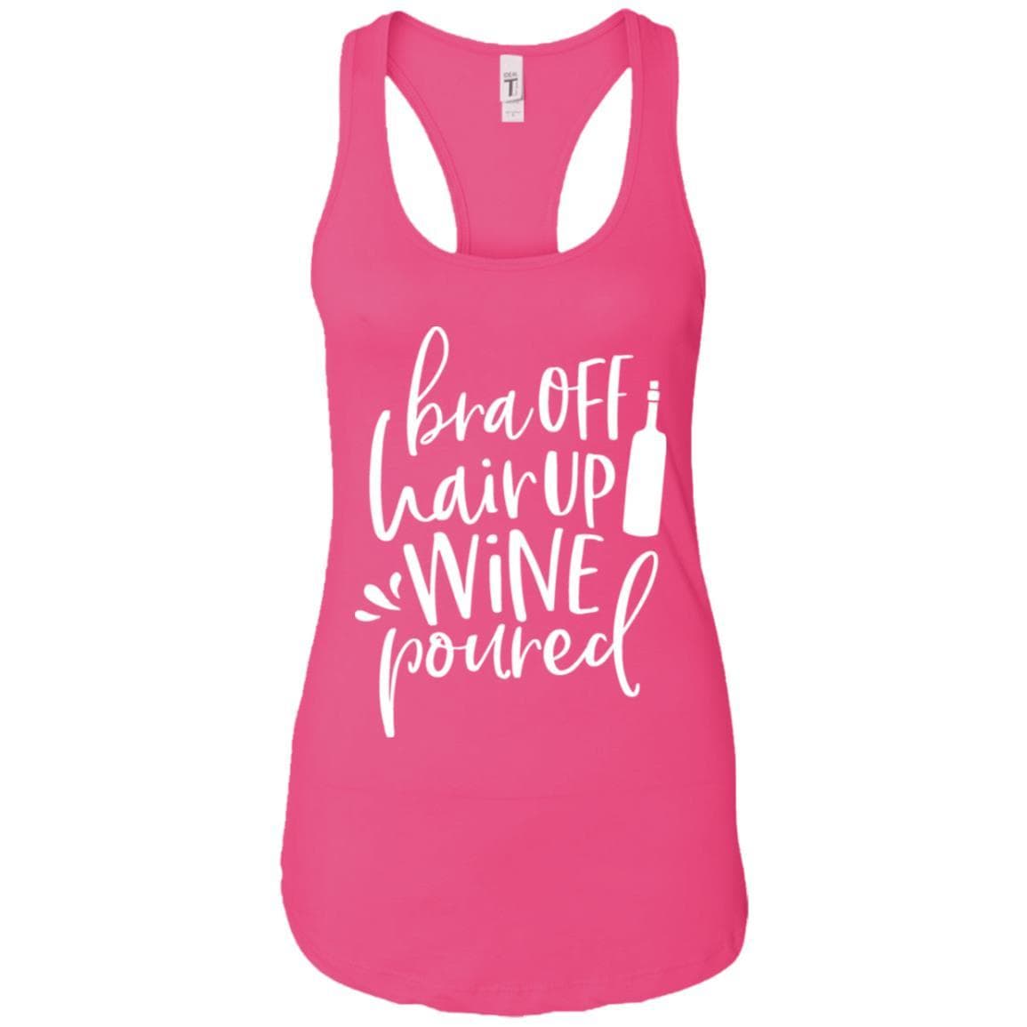 Tank Top Raspberry / X-Small WineyBitches.Co Bra Off Hair Up Wine Poured Ladies Ideal Racerback Tank (Wht Lettering) WineyBitchesCo