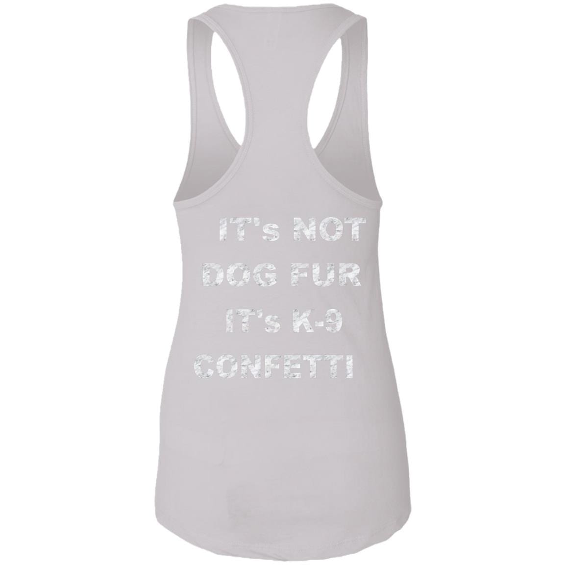 Tank Top WineyBitches.co "K9 Confetti" Ideal Racerback Tank Duel Printed. Ladies Ideal Racerback Tank WineyBitchesCo