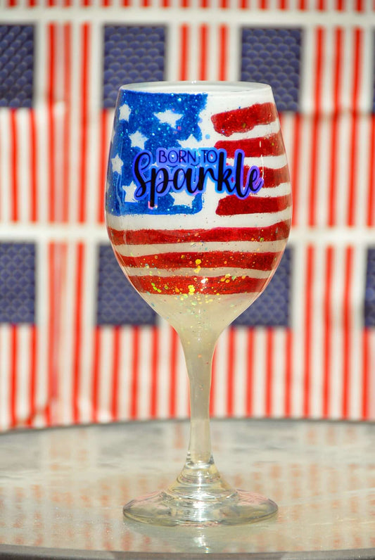 Patriotic Born to Sparkle Stem or Stemless Wine Glass-4th of July-Independence Day
