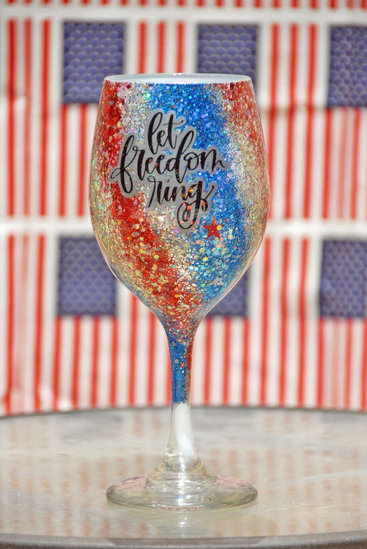 Patriotic Let Freedom Ring Stem or Stemless Wine Glass-4th of July-Independence Day