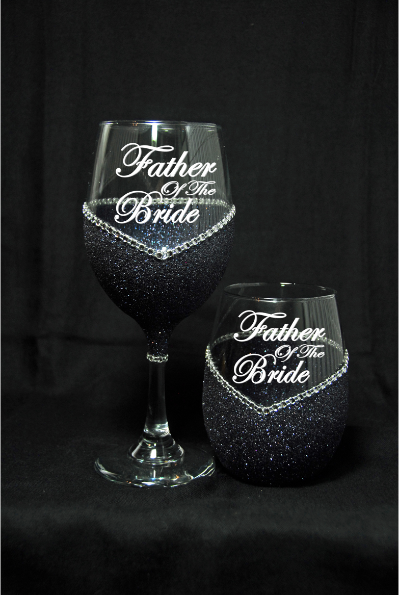 Winey Bitches "Father of the Bride", Wedding Day-Wedding Party Handmade Wine Glass- Choose your color, Stem or Stemless - WineyBitches.Co - Winey Bitches