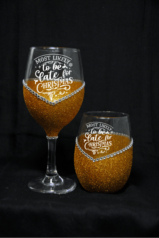 Winey Bitches Co "Most Likely To Be Late For Christmas" Holiday Drinkware-Choose your color