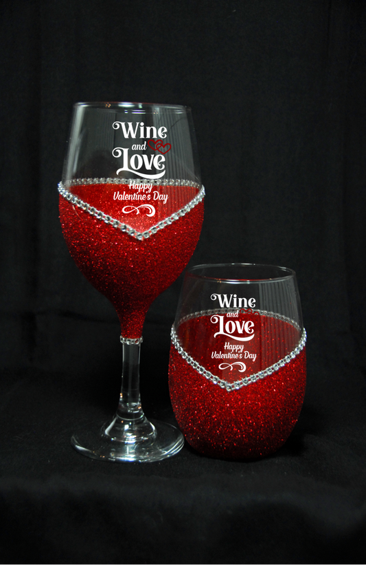Winey Bitches Co "Wine and Love" Valentines Day Wine Glass- Choose your color, Stem or Stemless