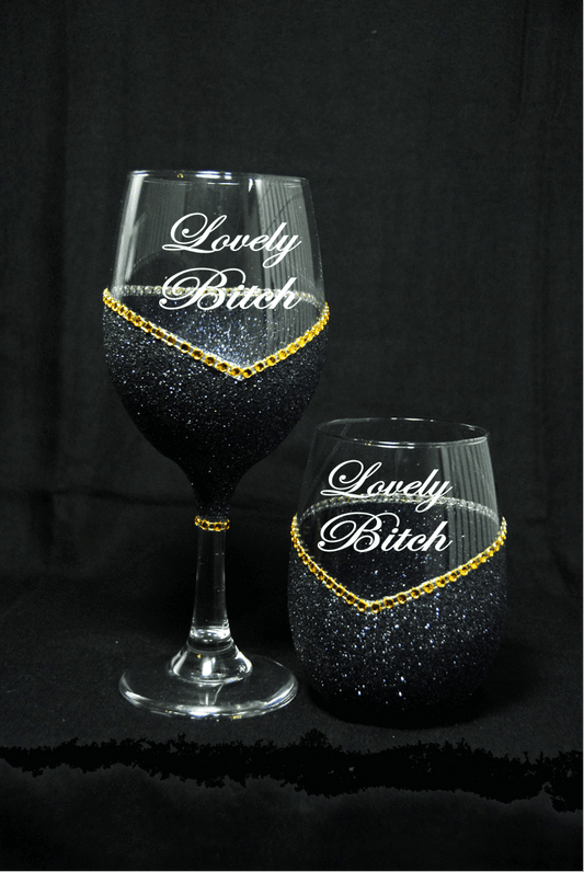 Funny "Lovely Bitch" Saying- Bling Stem or Stemless Wine Glasses-Choose your color - Winey Bitches - Wine- Women- K9's
