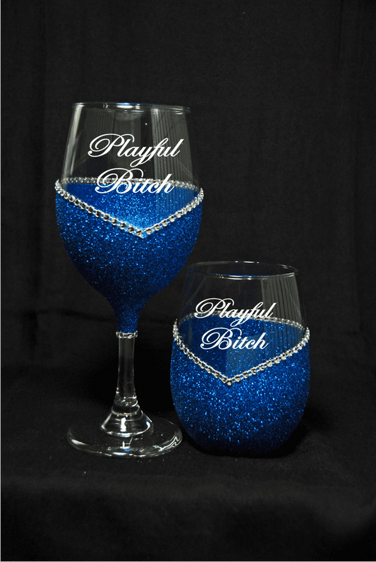 Funny "Playful Bitch" Saying- Bling Stem or Stemless Wine Glasses-Choose your color - Winey Bitches - Wine- Women- K9's