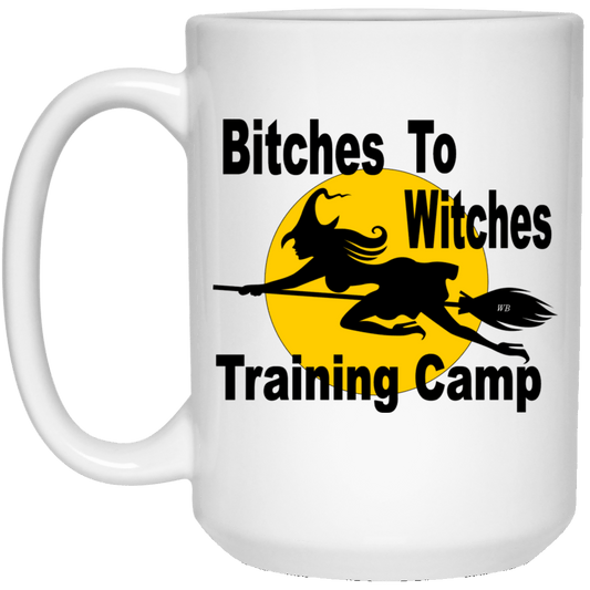 Drinkware White / One Size Winey Bitches Co "Bitches To Witches Traing Camp" 15 oz. White Mug WineyBitchesCo