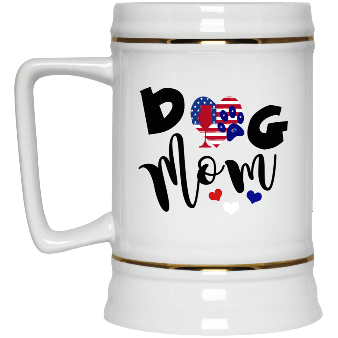 Drinkware White / One Size WineyBitches.Co Forever Red Wine & Blue Beer Stein 22oz. WineyBitchesCo