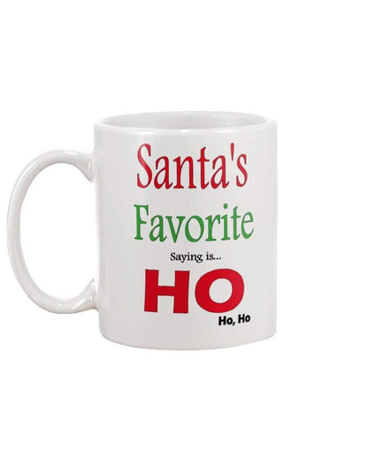 Mugs White / 15Oz Winey Bitches Co "Santa's Favorite Saying" - Wht 15oz Mug WineyBitchesCo