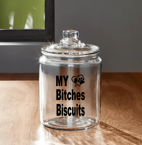 Pet Accessories No Treats Just Jar Winey Bitches Co Glass Treat Jar-with "My Bitches Biscuits" WineyBitchesCo