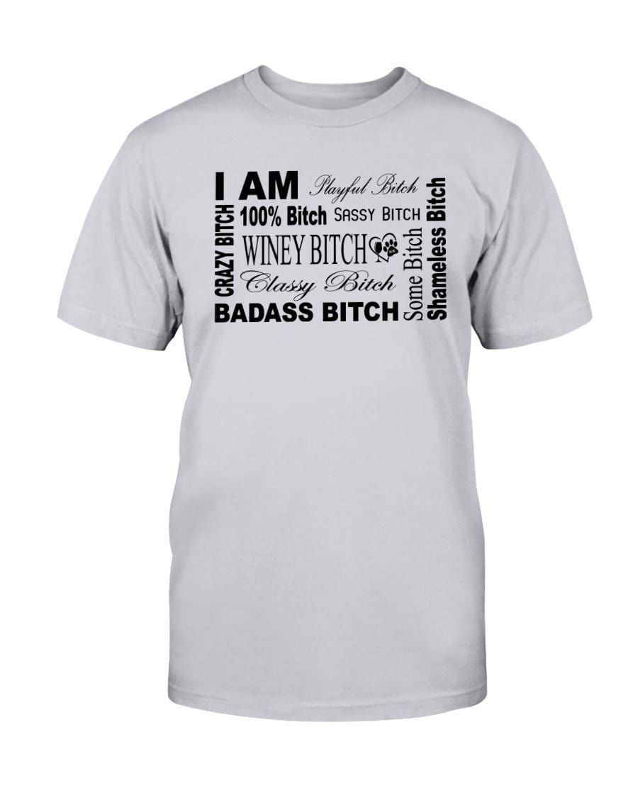 Shirts Ash / S Winey Bitches Co "I Am Bitch"-Black Letters-Ultra Cotton T-Shirt WineyBitchesCo