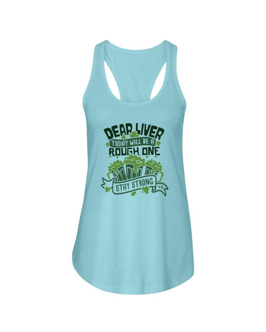 Shirts Cancun / XS Winey Bitches Co "Dear Liver Todays A Rough One, Stay Strong" Ladies Racerback Tank* WineyBitchesCo