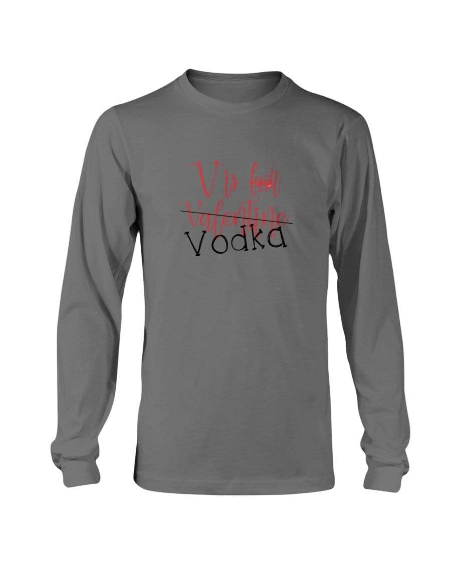 Shirts Charcoal / S Winey Bitches Co "V is for Vodka" Long Sleeve T-Shirt WineyBitchesCo