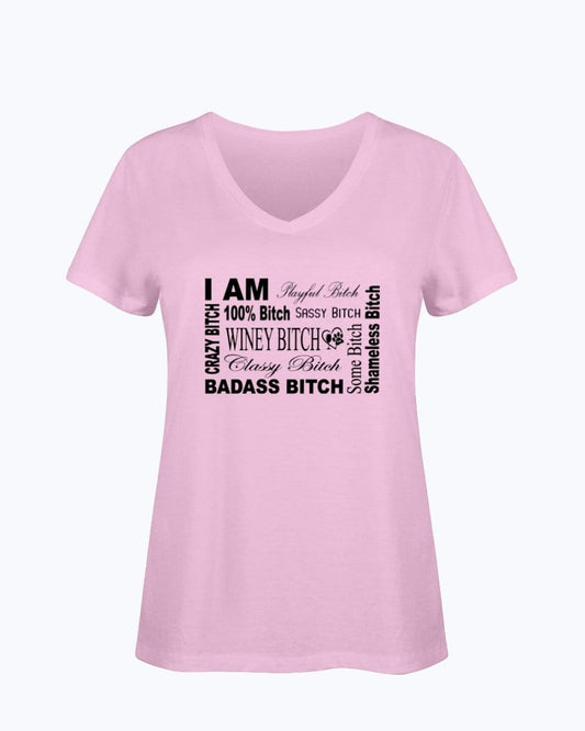 Shirts Classic Pink / S Winey Bitches Co "I Am Bitch"-Black Letters- Ladies HD V Neck T WineyBitchesCo