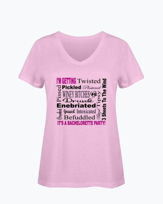 Shirts Classic Pink / S Winey Bitches Co "I'm Getting...It's A Bachlorette Party" Ladies HD V Neck T WineyBitchesCo