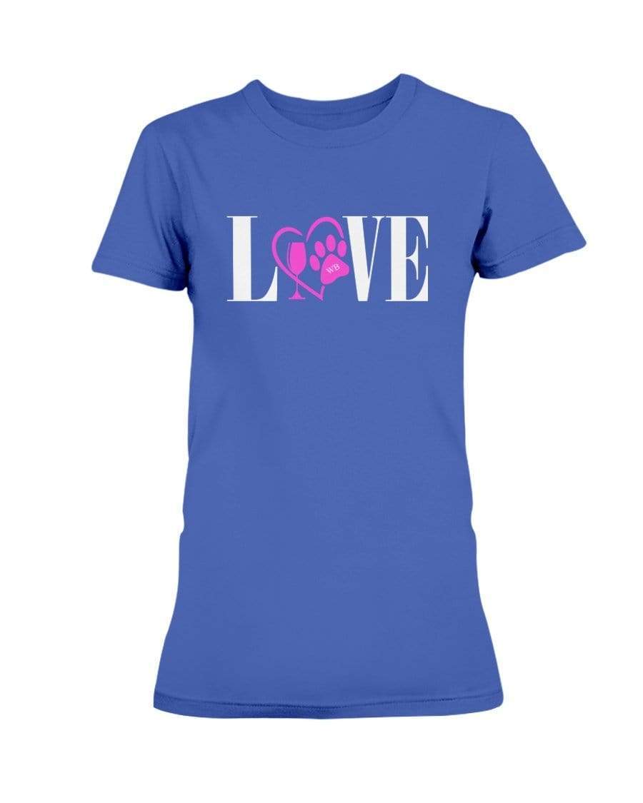 Shirts Cobalt / S Winey Bitches Co "Love" Wht Letters Ladies Missy T-Shirt WineyBitchesCo