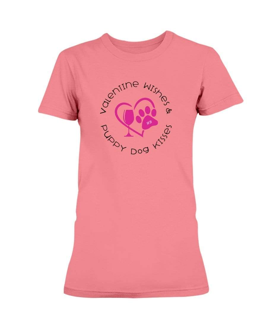 Shirts Coral Silk / S Winey Bitches Co "Valentine Wishes And Puppy Dog Kisses" (Heart) Ladies Missy T-Shirt WineyBitchesCo