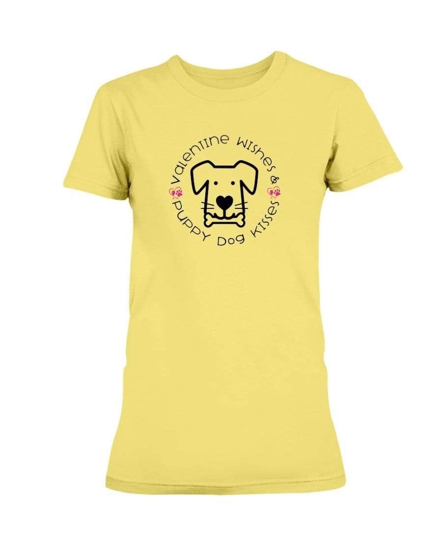 Shirts Cornsilk / S Winey Bitches Co "Valentine Wishes And Puppy Dog Kisses" (Dog) Ladies Missy T-Shirt WineyBitchesCo
