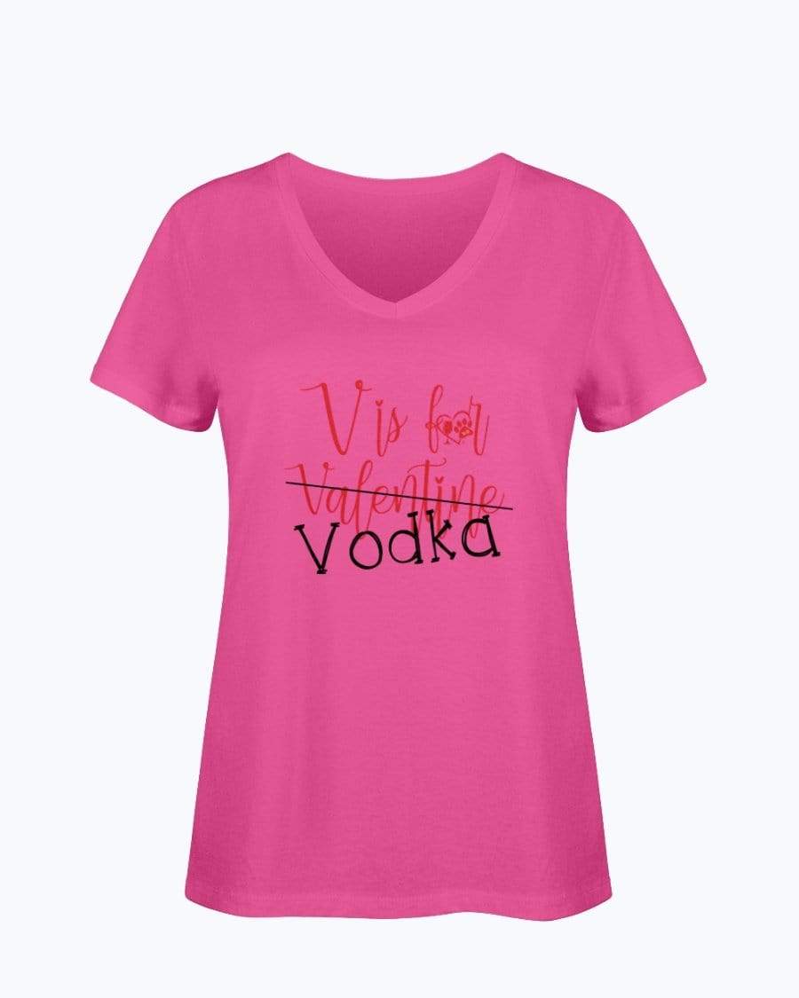 Shirts Cyber Pink / S Winey Bitches Co "V is for Vodka" Ladies HD V Neck T WineyBitchesCo