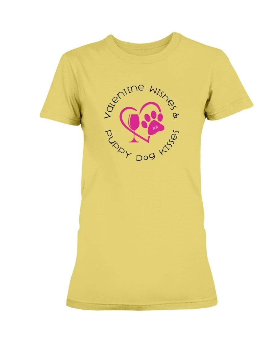 Shirts Daisy / S Winey Bitches Co "Valentine Wishes And Puppy Dog Kisses" (Heart) Ladies Missy T-Shirt WineyBitchesCo
