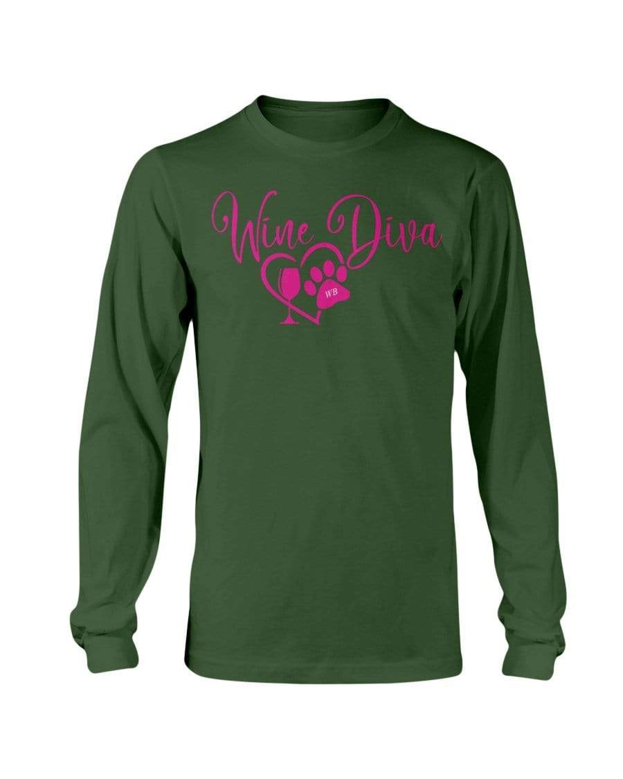 Shirts Forest Green / S Winey Bitches Co "Wine Diva 2" Long Sleeve T-Shirt WineyBitchesCo