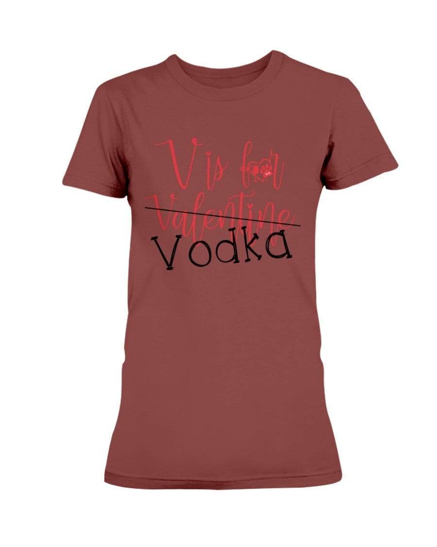 Shirts Garnet / XS Winey Bitches Co "V is for Vodka" Ultra Ladies T-Shirt WineyBitchesCo