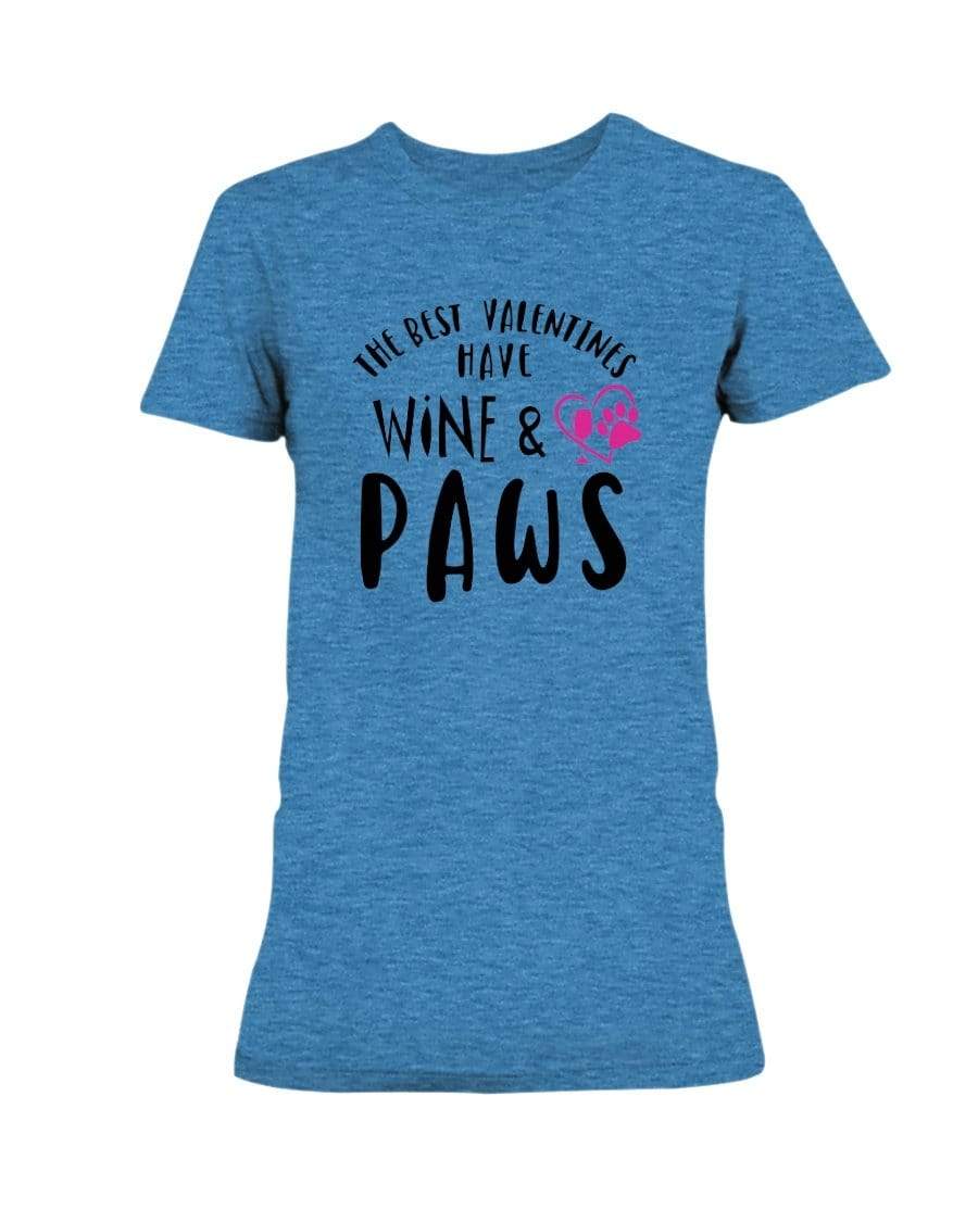 Shirts Heather Sapphire / S Winey Bitches Co "The Best Valentines Have Wine And Paws" Ladies Missy T-Shirt WineyBitchesCo