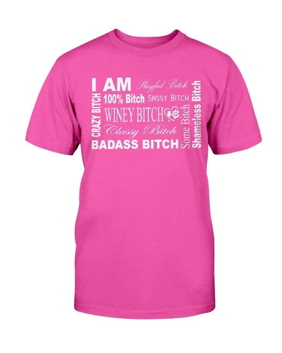 Shirts Heliconia / S Winey Bitches Co "I Am Bitch-White Letters" -Ultra Cotton T-Shirt WineyBitchesCo