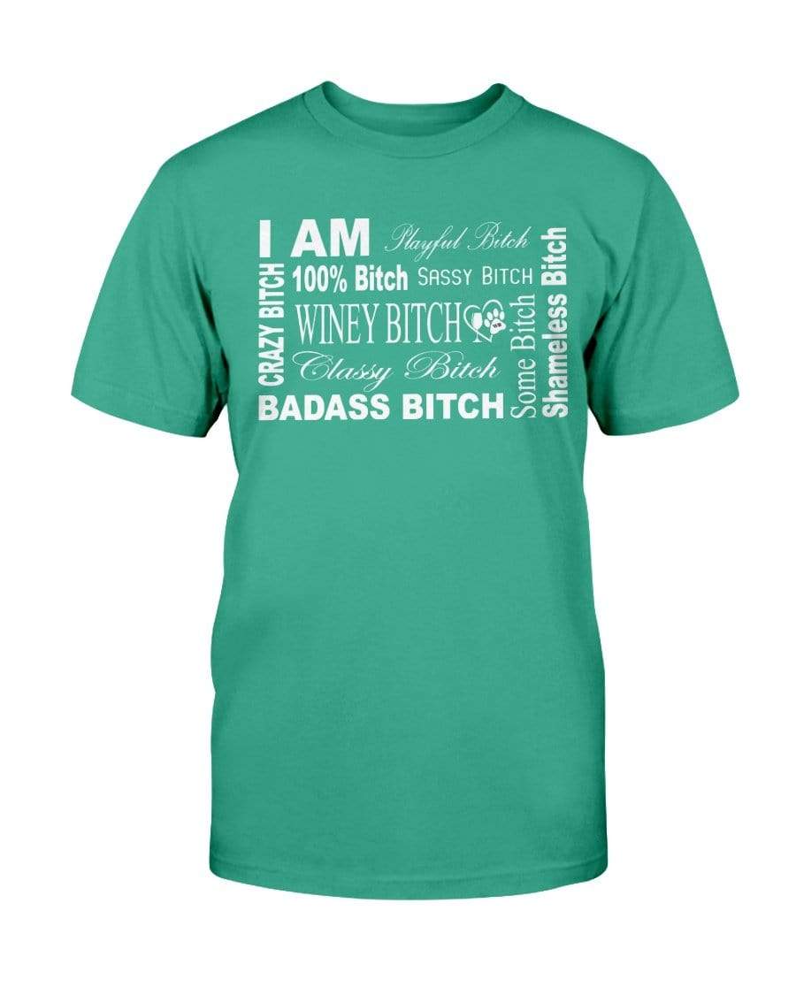Shirts Kelly Green / S Winey Bitches Co "I Am Bitch-White Letters" -Ultra Cotton T-Shirt WineyBitchesCo